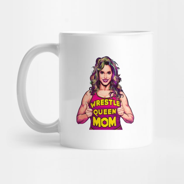 Wrestle Queen Mom by Hunter_c4 "Click here to uncover more designs"